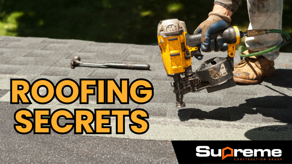 Supreme - Roofing Secrets