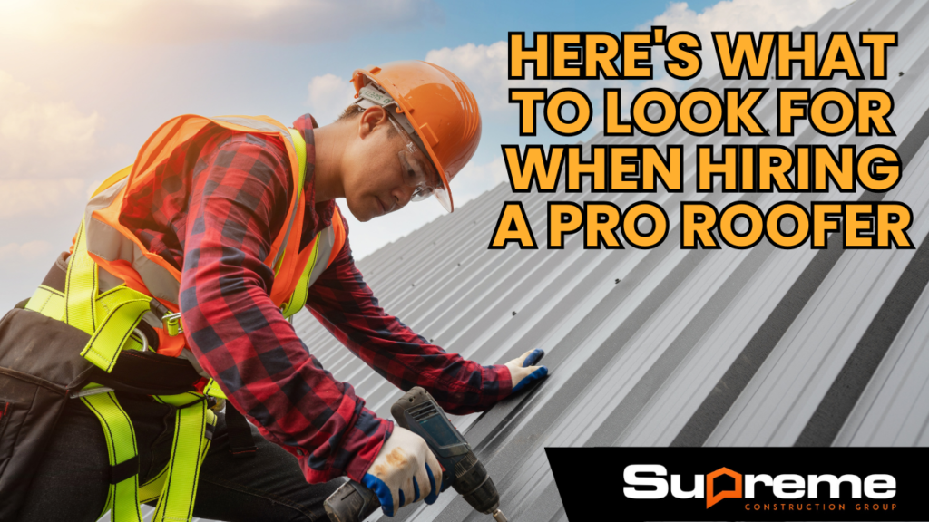 Hiring a Roof Construction Pro? What to Look For